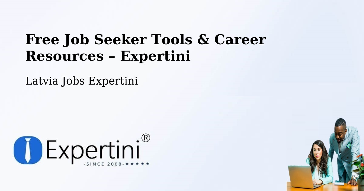 Free Job Seeker Tools & Career Resources – Viļaka - Viļaka, Latvia Jobs Expertini