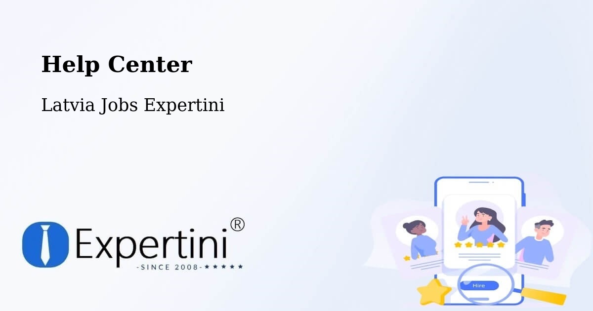 Help Center – Viļaka - Latvia Jobs Expertini